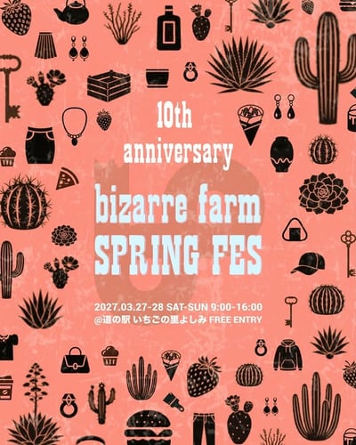 bizarrefarm SPRING FES 10th